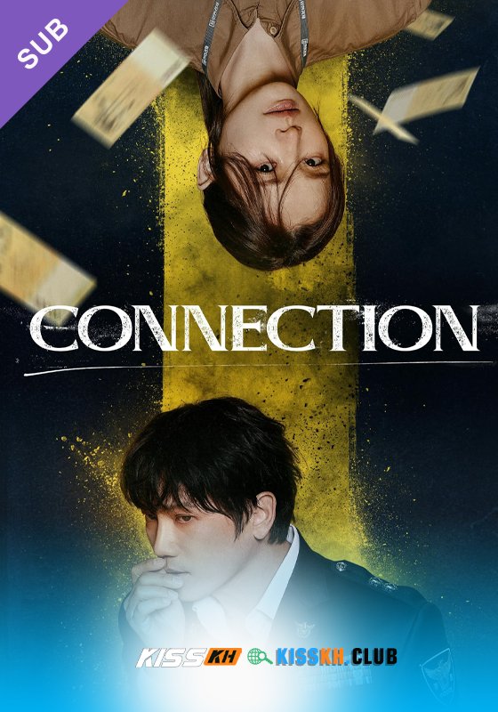 Connection – Kisskh English Subtitle